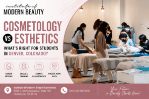 Cosmetology vs Esthetics